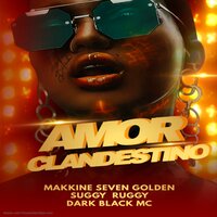 Amor Clandestino - Makkine Seven Golden & suggy ruggy & dark black mc