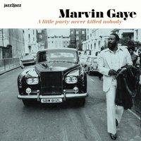Come Get to This - Marvin Gaye