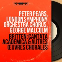 Cantata academica, Op. 62, pt. 1 "Carmen basiliense": Duettino - George Malcolm & Jennifer Vyvyan & London Symphony Orchestra & Helen Watts & Бенджамин Бриттен