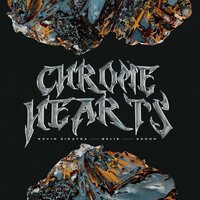 Chrome Hearts - Kevin Sinatra & belis & Soduh