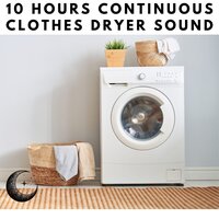 Dryer Sound - Clothes Dryer Sound for Sleeping, Pt. 98 - White Noise Radiance