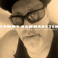 I Tell You Baby - Tommy Hammarsten