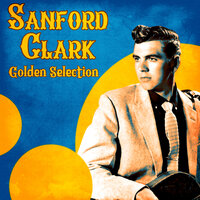 Give the Boy Love - Sanford Clark