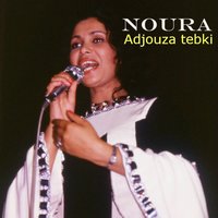 Ya Ben Sidi Ya Khouya - Noura