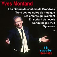 Les cireurs de soulier de Broadway - Yves Montand