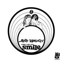When I See You Smile - Aldo Vanucci