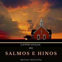 Salvador, Jesus bendito - Denise Falavinha
