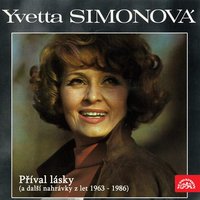 Amor, amor, amor - Yvetta Simonová & Karel Vlach se svým orchestrem & Zdenek Borovec & Galindo Gabriel Ruiz & Ricardo Lopez-Mendez & Eva Pilarová