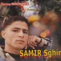 Sghir Rah Khesara - Samir Sghir