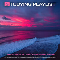 Ocean Waves to Read By - Studying Playlist & Study Music For Concentration & Nature Sounds Nature Music