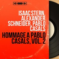 Sextuor à cordes No. 1, Op. 18: III. Scherzo. Allegro molto - Isaac Stern & Alexander Schneider & Pablo Casals & Milton Katims & Milton Thomas & Madeleine Foley & Иоганнес Брамс