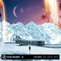 Cold World - SDMS & Mitchell Martin & Sdms, Mitchell Martin
