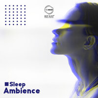 Dreamy Ambience - Deep Sleep Hypnosis Masters