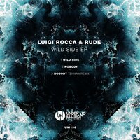 Wild Side - Luigi Rocca & RUDE (IT)