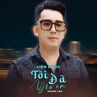 Liên Khúc Tôi Mong Chờ Ai - Hoàng Lâm