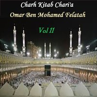 Charh Kitab Chari'a, Pt.8 - Omar Ben Mohamed Felatah