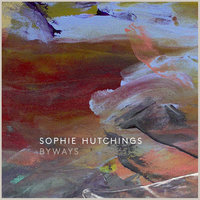 Hutchings: From Afar - Sophie Hutchings