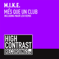 Més Que Un Club - M.I.K.E.