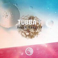 Inner Reality - TUBBA T