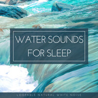 Calming River Stream (Loopable) - Water Sounds & Water Soundscapes