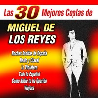 Prisionera de los Celos - Miguel De Los Reyes & A. Reyes & Pepe de la Vega & Raimundo Amador