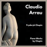 Ballade No.1 in G Minor Op.23 - Claudio Arrau & Фридерик Шопен