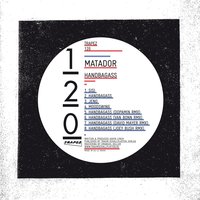 Handbagass - Matador & Van Bonn