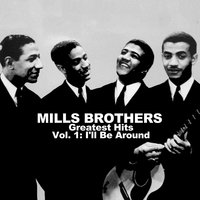 Till Then - The Mills Brothers