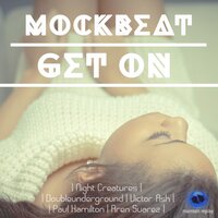 Get On - MockBeat & Paul Hamilton