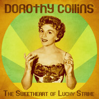 It's Too Late - Dorothy Collins