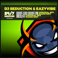 Don't You Want Me - DJ Seduction & Eazyvibe