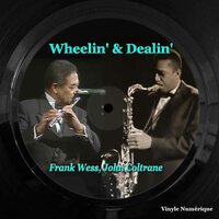 Things Ain't What They Used to Be - John Coltrane & Frank Wess