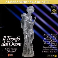 "Il Trionfo dell'Onore", Atto secondo: Oh, bene! Già I denari abbiamo (Rodimarte) (Scarlatti) - Amedeo Berdini, Amalia Pini, Mario Borriello, Rosanna Zerbini, Ornella Rovero, Afro Poli, Eugenia Zareska, Orchestra Sinfonica di Milano della RAI &  Carlo Maria Giulini & Carlo Maria Giulini & Алессандро Скарлатти & Afro Poli & Orchestra Sinfonica di Milano della Rai