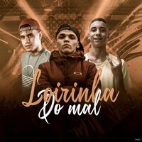 Loirinha do Mal  (Brega Funk) - Gabriel Pressão & Niack & Dj Dubai