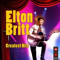 There's A Star Spangled Banner Waving Somewhere - Elton Britt