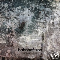 We Used To Be Happy - bahnhof::zoo