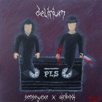 Delirium - $en$ey.EXE & Atriboot