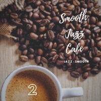 Jazz Morning Playlist Music - Cafe Latte Jazz Club