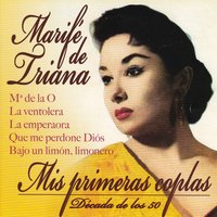 Que Me Perdone Dios - Marifé de Triana