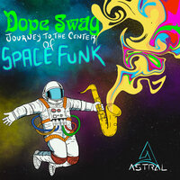 The Dopest of Swag - Astral