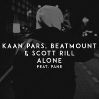 Alone - Kaan Pars & Beatmount & Scott Rill & PANE