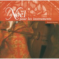 Noëls pour les instruments, H. 531: II. Une jeune pucelle - Laurence Pottier & Les Musiciens de Mademoiselle de Guise & Марк-Антуан Шарпантье