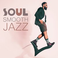 Calming Song - Smooth Jazz Collection