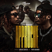 Approche - Bmuxx Carter & Tripa Gninnin