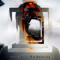 Tha Gathering - Certain.Ones & Fortified Mind & Bobby Craves & Feral Serge & DZL & Reign Supreme
