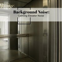 Calming Elevator Noise, Pt. 12 - Thomas O'Reilly