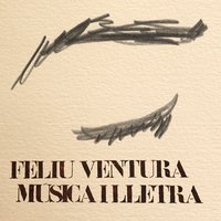 Finalment - Feliu Ventura