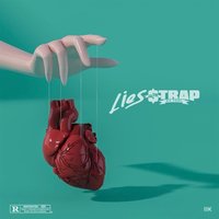 Lies - Strap Da Fool