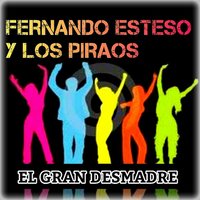 Este Gachó Se Ha Pasao - Los Piraos