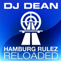 Hamburg Rulez Reloaded - DJ Dean & Barbarez